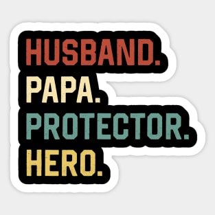 Fathers Day Shirt Husband Papa Protector Hero Gift Sticker